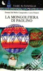 La mongolfiera di Paolino libro