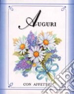 Auguri. Con affetto libro