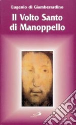 Il volto santo di Manoppello libro