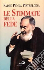 Le stimmate della fede libro