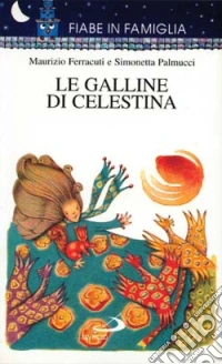 Le galline di Celestina