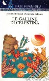 Le galline di Celestina libro