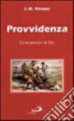 Provvidenza. La tenerezza di Dio