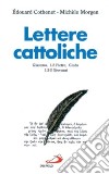 Lettere cattoliche libro