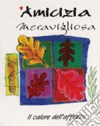 Amicizia meravigliosa