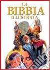 La Bibbia illustrata libro