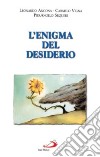 L'enigma del desiderio libro