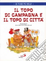 Il topo di campagna e il topo di città libro