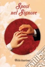 Sposi nel Signore. Felicitazioni libro