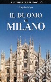 Il duomo di Milano libro di Majo Angelo