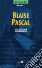 Blaise Pascal. Invito alla lettura