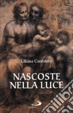 Nascoste nella luce libro