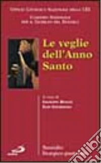 Le veglie dell'anno santo libro