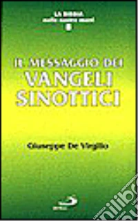 Il messaggio dei vangeli sinottici libro