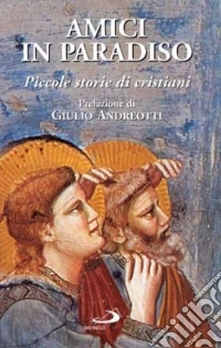 Amici in Paradiso libro