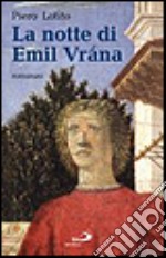 La notte di Emil Vrana libro