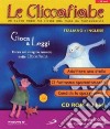 Le cliccafiabe. Con CD-ROM in italiano e inglese (1) libro