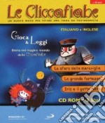 Le cliccafiabe. Con CD-ROM in italiano e inglese (2) libro