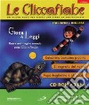 Le cliccafiabe. Con CD-ROM in italiano e inglese (3) libro