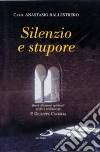 Silenzio e stupore libro