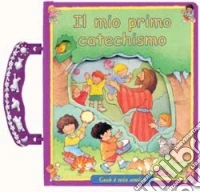 Il mio primo catechismo. Gesù è mio amico libro