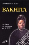 Bakhita. Inchiesta su una santa per il 2000 libro