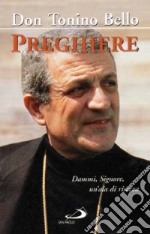 Preghiere. Dammi, Signore, un'ala di riserva libro