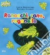 Ranocchi; rane; raganelle libro