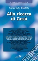 Alla ricerca di Gesù