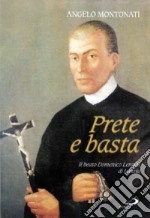 Prete e basta. Il beato Domenico Lentini di Lauria