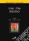 Esodo. Testo ebraico, greco, latino e italiano libro di Beretta P. (cur.)