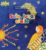 Sole, luna, stelle libro