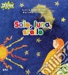 Sole, luna, stelle libro