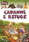 Capanne e rifugi libro