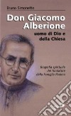 Don Giacomo Alberione. Uomo di Dio e della Chiesa libro