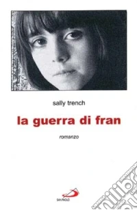 La guerra di Fran libro