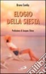 Elogio della siesta