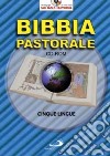 Bibbia pastorale. Ediz. multilingue. Con CD-ROM libro