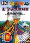 I vulcani libro