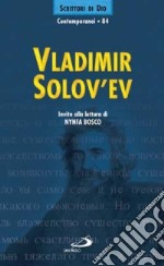 Vladimir Solov'ev. Invito alla lettura libro