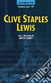 Clive Staples Lewis. Invito alla lettura libro