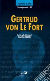 Gertrud von Le Fort. Invito alla lettura libro