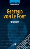 Gertrud von Le Fort. Invito alla lettura libro