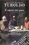 Il sapore del pane libro