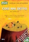 Così hai detto. Salmo per voce di bambino. Dal Salmo 91 libro