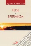 Fede e speranza libro