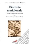 L'Identità meridionale. Percorsi di riflessione sociologica libro