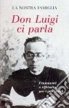 Don Luigi ci parla. Frammenti e riflessioni per i più intimi libro