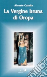 La vergine bruna di Oropa libro