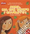 «Anna, ma che schifo i cavoletti!» libro